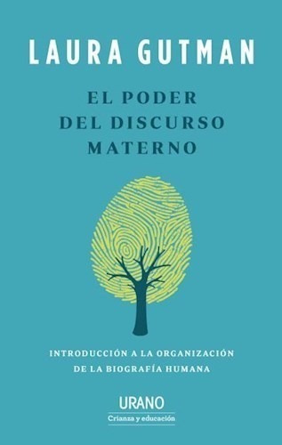 El Poder Del Discurso Materno - Gutman Laura (libro)