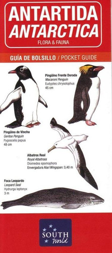 Antartida Flora Y Fauna. Guia De Bolsillo. - Beccaceci