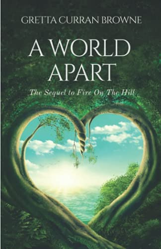 A World Apart (liberty Trilogy), De Browne, Gretta Curran. Editorial Gretta Curran Browne, Tapa Blanda En Inglés