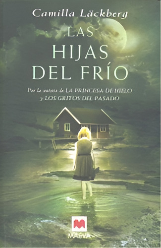 Las Hijas Del Frío De Lackberg Camilla-maeva Ediciones