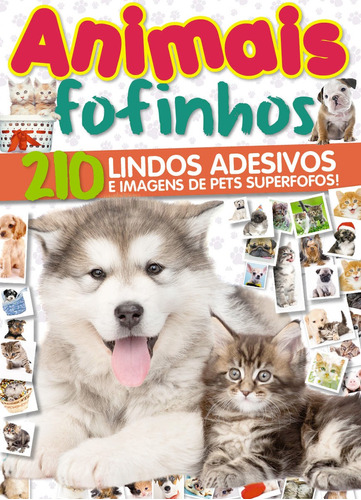 Animais fofinhos - 210 lindos adesivos e imagens de pets superfofos, de On Line a. Editora IBC - Instituto Brasileiro de Cultura Ltda, capa mole em português, 2018