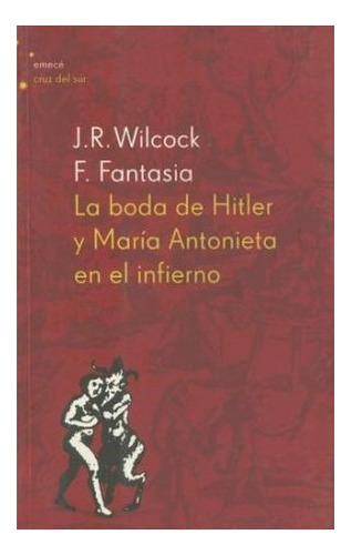 Libro Boda De Hitler Y Maria Antonieta En El Infierno (colec