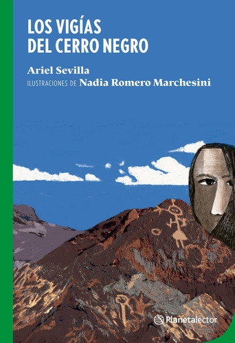 Los Vigias Del Cerro Negro - Ariel Sevilla, De Sevilla, Ariel. Editorial Planetalector, Tapa Blanda En Español