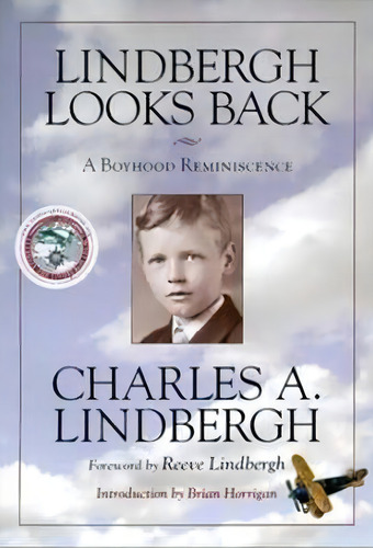 Lindbergh Looks Back, De Charles A. Lindbergh. Editorial Minnesota Historical Society Press U S, Tapa Blanda En Inglés