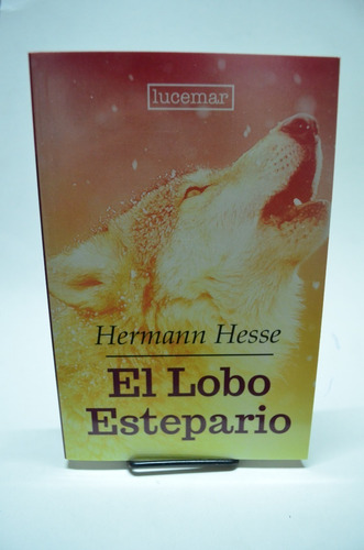 El Lobo Estepario - Hermann Hesse