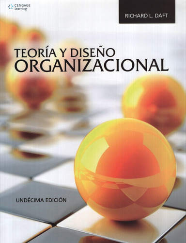 Teoria Y Diseño Organizacional (11a.edicion)