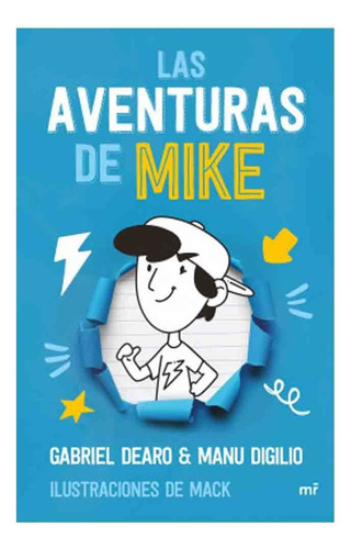 Libro Las Aventuras De Mike - Gabriel Dearo Y Manu Digilio