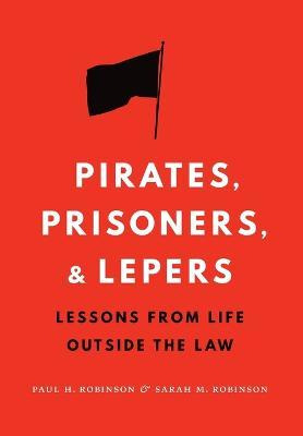 Libro Pirates, Prisoners, And Lepers - Paul H. Robinson