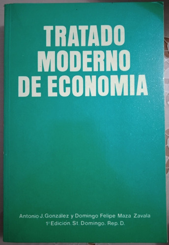 Tratado Moderno De Economía / González Y Maza Zavala 