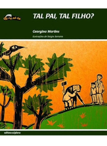 Tal Pai, Tal Filho?, De Martins, Georgina. Editora Scipione, Capa Mole Em Português