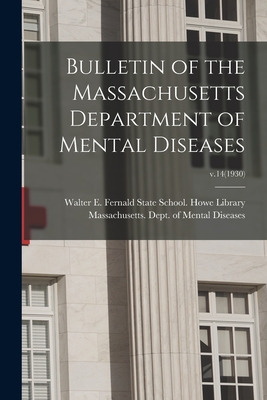 Libro Bulletin Of The Massachusetts Department Of Mental ...