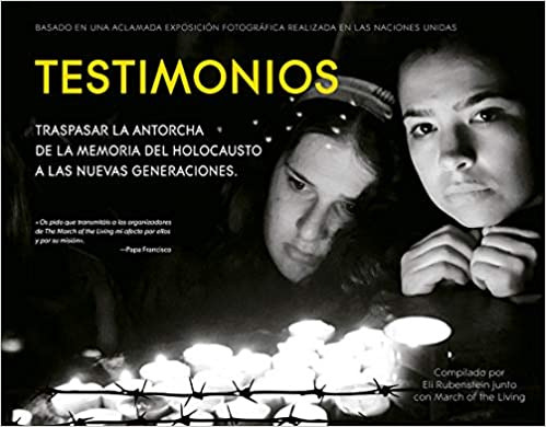 Testimonios - Traspasar La Antorcha De La Memoria Del Ho...