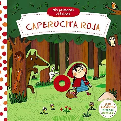 Mis Primeros Clásicos. Caperucita Roja (castellano - A Parti