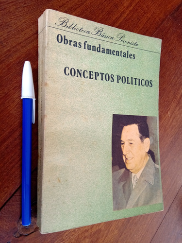 Conceptos Políticos - Juan Domingo Perón 