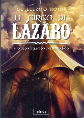 Circo De Lázaro, El - Guillermo Hohn