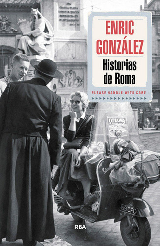 Historias De Roma - Gonzalez Torralba,enric