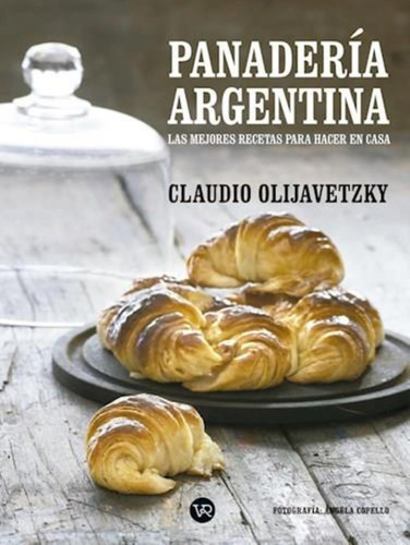 Panadería Argentina - Olijavetzky * V Y R