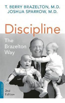 Libro Discipline: The Brazelton Way, Second Edition - T. ...