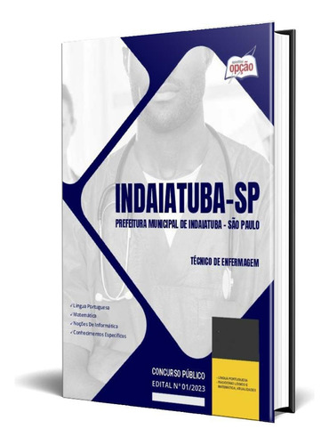 Apostila Prefeitura Indaiatuba Sp 2024 - Técnico Enfermagem