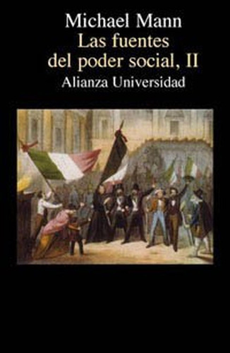 Las Fuentes Del Poder Social, Ii (alianza Universidad (au))