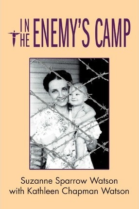 Libro In The Enemy's Camp - Suzanne Sparrow Watson