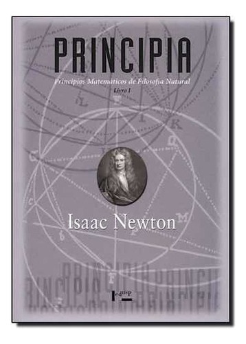 Principia - Livro 1: Principios Matematicos De Filosofia Nat