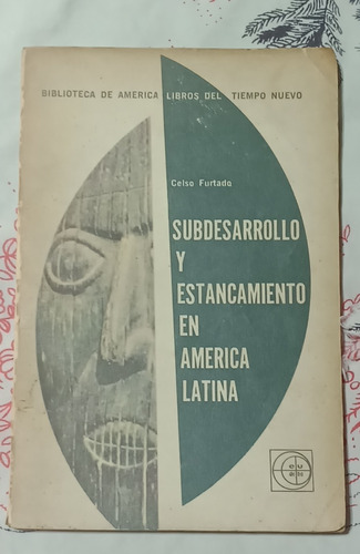 Subdesarrollo Y Estancamiento En America Latina - Z.v.lopez