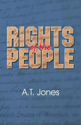 The Rights Of The People, De Alonzo Trevier Jones. Editorial Teach Services, Inc., Tapa Blanda En Inglés