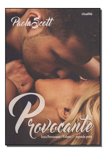 Libro Provocante - Vol. 1 - Segunda Parte De Scott, Paola Ch