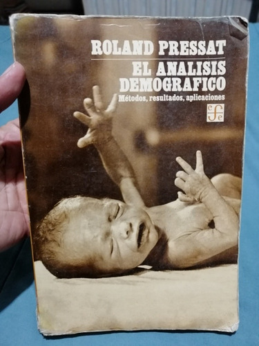 El Análisis Demográfico - Roland Pressat