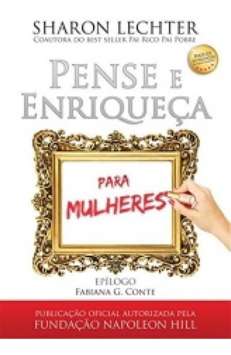 Pense E Enriqueca - Para Mulheres, De Sharon Lechter. Editora Cdg Edicoes E Publicacoes Ltda, Capa Mole, Edição 1 Em Português