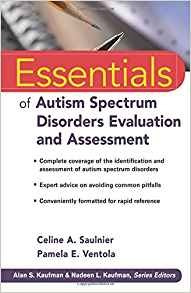 Essentials Of Autism Spectrum Disorders Evaluation And Asses