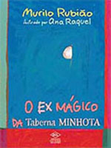 O Ex-mágico Da Taberna Minhota, De Rubião, Murilo. Editora Dcl Difusao Cultural, Capa Mole Em Português