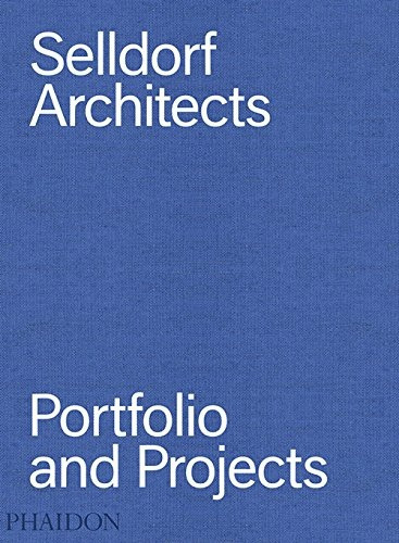 Selldorf Architects, De Annabelle Selldorf. Editorial Phaidon, Tapa Blanda, Edición 1 En Inglés, 2016
