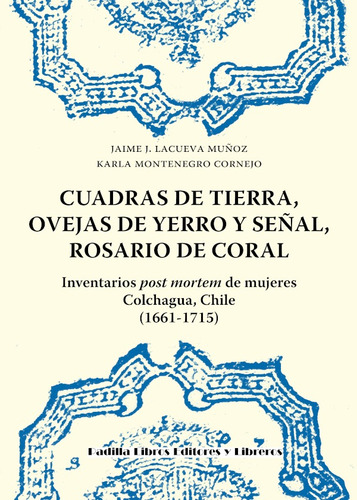 Cuadras De Tierra, Ovejas De Yerro Y Señal, Rosario De Coral