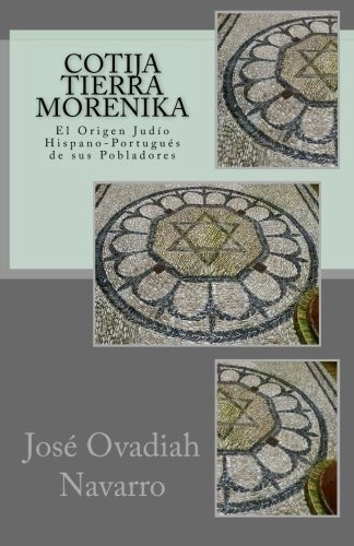 Libro : Cotija Tierra Morenika El Origen Judio...