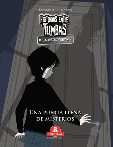 Una Puerta Llena De Misterios - Historia Entre Tumbas - Sarr