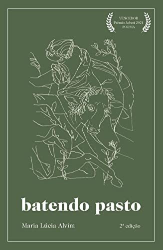 Libro Batendo Pasto De Maria Lúcia Alvim Relicario