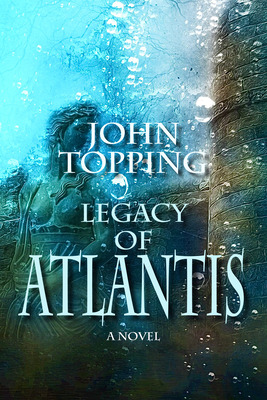 Libro Legacy Of Atlantis - Topping, John