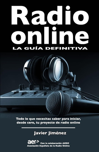 Libro: Radio Online, La Guia Definitiva: Todo Lo Que Necesit