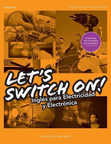Libro Let´s Swich On! Inglés Para Electricidad Y Electrón