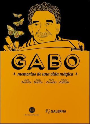 Gabo. Memorias De Una Vida Magica