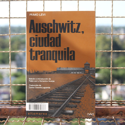 Auschwitz, Ciudad Tranquila