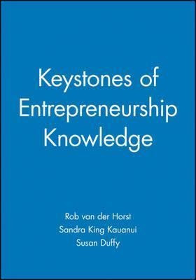 Keystones Of Entrepreneurship Knowledge - Rob Van Der Horst