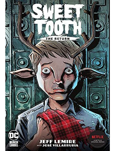 Sweet Tooth The Return Jeff Lemire Ingles En Stock