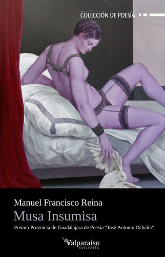 Libro Musa Insumisa - Reina, Manuel Francisco