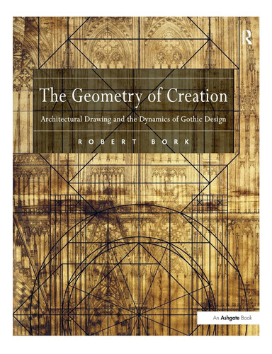 Libro: La Geometría De La Creación: Dibujo Arquitectónico Y