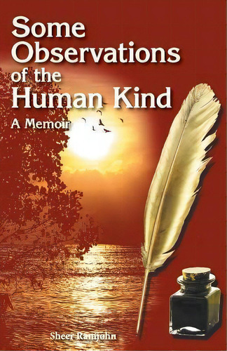 Some Observations Of The Human Kind - A Memoir, De Sheer Ramjohn. Editorial Friesenpress, Tapa Blanda En Inglés