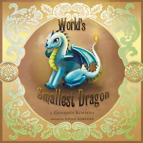 World's Smallest Dragon, De Genadiya Kortova. Editorial Digistyle, Tapa Blanda En Inglés