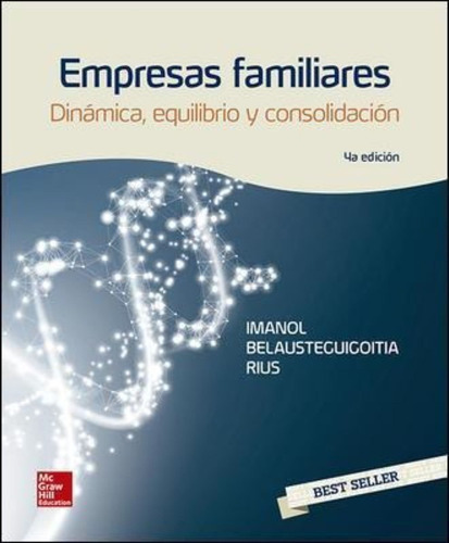 Empresas Familiares Su Dinamica Equilibrio Y Consolidacion /